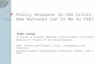 Policy Response to the Crisis: How National Can It Be in CEE?