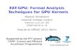 FAT-GPU: Formal Analysis Techniques for GPU Kernels Alastair Donaldson Imperial College London
