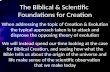The Biblical & Scientific  Foundations for Creation