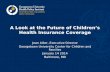 A Look at the Future of Children’s Health Insurance Coverage