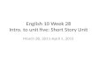 English 10 Week 28 Intro. to unit five: Short Story Unit