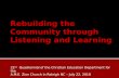 Rebuilding the Community  through  Listening and Learning