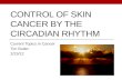 Control of skin cancer by the circadian rhythm