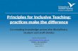 Principles for Inclusive Teaching:  practices make the difference