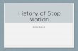 History of Stop Motion