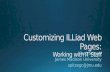Customizing  ILLiad  Web Pages: Working with IT Staff