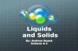 Liquids  and Solids