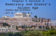 Chapter 5 Section 3 Democracy and Greece’s Golden Age