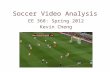 Soccer Video Analysis