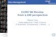 CCRC’08 Review  from a DM perspective
