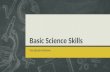 Basic Science Skills
