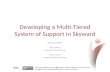 Developing a Multi-Tiered System of Support in Skyward