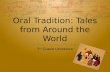 Oral Tradition: Tales from Around the World