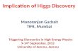 Implication of Higgs Discovery