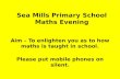 Sea Mills Primary School Maths Evening