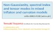 Non- Gaussianity , spectral index and tensor modes in mixed  inflaton  and  curvaton  models