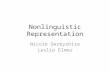 Nonlinguistic Representation