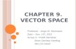 Chapter 9.  Vector Space