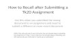 How to Recall after Submitting a Tk20 Assignment