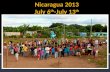 Nicaragua 2013 July 6 th -July 13 th
