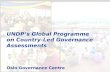 UNDP’s Global Programme on Country-Led Governance Assessments Oslo Governance Centre
