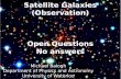 Satellite Galaxies (Observation) Open Questions No answers