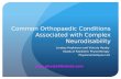 Common Orthopaedic Conditions Associated with Complex  Neurodisability