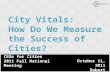 City Vitals:  How  Do We Measure the Success of Cities?