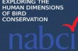 Exploring The    Human Dimensions of Bird Conservation