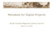 Metadata for Digital Projects