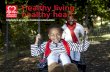 Healthy living,  healthy heart