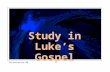 Study in Luke’s Gospel