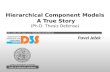 Hierarchical Component Models  A True Story (Ph.D. Thesis Defense)