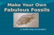 Make  Your Own Fabulous Fossils