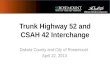 Trunk Highway 52 and CSAH 42 Interchange