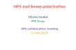 HPS and  beam polarization