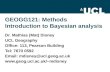 GEOGG121:  Methods Introduction to Bayesian analysis