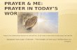 Prayer & Me:  Prayer in Today’s World