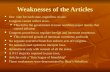 Weaknesses of the Articles