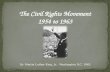 The Civil Rights Movement 1954 to  1963