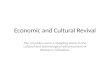 Economic and Cultural Revival