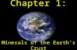 Chapter 1: Minerals of the Earth’s Crust