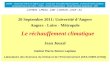 20 Septembre 2011: Université d’Angers Angers - Loire - Métropole Le réchauffement climatique