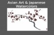 Asian Art & Japanese  Watercolors