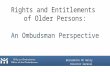 Rights and Entitlements  of Older Persons: An Ombudsman Perspective