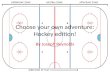Choose your own adventure: Hockey edition!