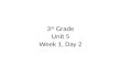 3 rd  Grade Unit 5 Week 1, Day 2