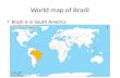 World map of Brazil