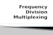 Frequency Division Multiplexing