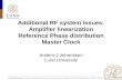 Additional RF system issues: Amplifier linearization Reference Phase distribution Master Clock
